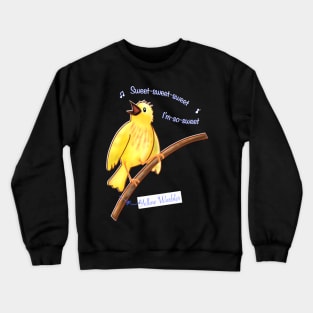 Sweet Yellow Warbler Crewneck Sweatshirt